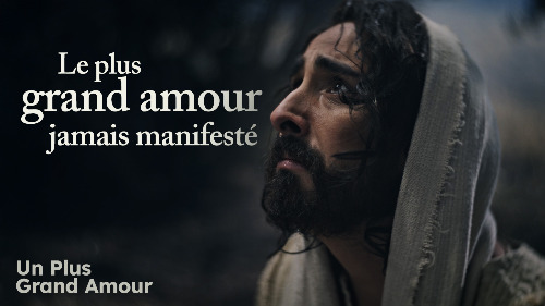 En cette période de Pâques, ressentez et transmettez l’amour suprême de Jésus-Christ